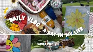 A DAY IN MY LIFE | PICNIC DATE WITH MY FAMILY | good times with my loved ones🌸