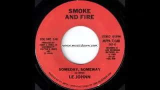 Le Johnn - Someday, Someway [Smoke And Fire] 1985 Sweet Modern Soul 45