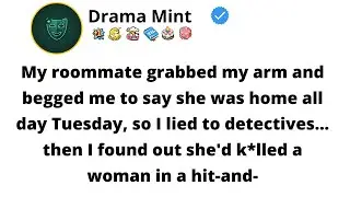 My roommate begged me to say she was home Tuesday. Wednesday morning, detectives arrived.