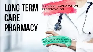 CPOP Career Presentation - Long Term Care Pharmacy