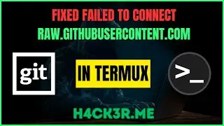 Fixed Failed To Connect Raw.GithubUserContent.Com Error In Termux #termux