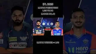 IPL 2025 | MATCH PREDICTION | MATCH NO.40 | LSG VS DC |#ipl2025#lsg#dc#lsgvsdc#matchprediction#short