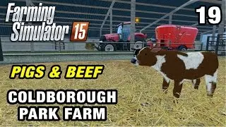 Let's Play Farming Simulator 2015 | Coldborough Park Farm #19