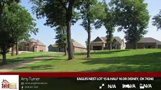 Eagles Nest Lot 15 & Half 16 Dr Disney, OK 74340 | Solid Rock REALTORS&reg; | Real Estate Virtual Tour