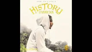 Masicka - History (Official Audio)