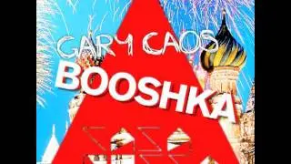 Gary Caos - Booshka