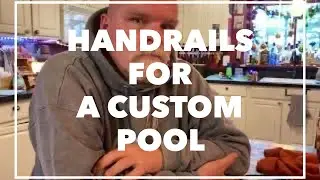 Handrails for a custom pool