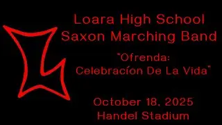 Loara High School - Saxon Marching Band 