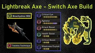 Lightbreak Axe - Switch Axe Build - Agitator Secret & Masters Touch - MHW Iceborne