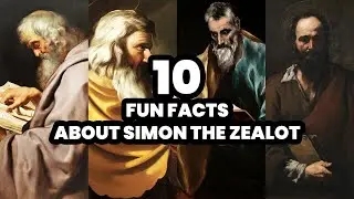 TOP 10 Fun Facts about the Disciple Simon the Zealot