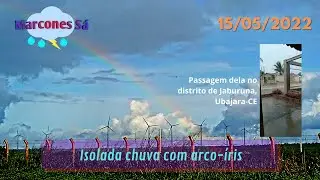 Isolada forma&ccedil;&atilde;o de chuva com arco-&iacute;ris &bull; Tiangu&aacute;-CE/Jaburuna, Ubajara-CE &bull; 15/05/2022