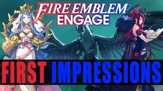 Fire Emblem Engage | First Impressions | Titanium Speaks