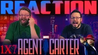 Agent Carter 1x7 REACTION!! 