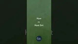 Have vs Have Got 🤔 What's the Difference? #words #difference #differencebetween #meaning #explained