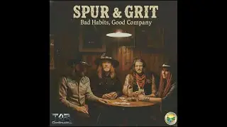 Spur & Grit - Roll One For The Road