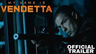 TRAILER MY NAME IS VENDETTA