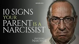 10 Signs Your Parent is a Narcissist