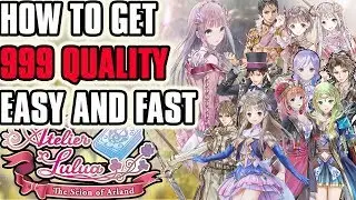 Atelier Lulua How To Get All Items To 999 Quality