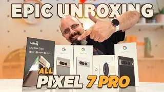 Эпическая распаковка Google Pixel 7 Pro: все цвета: ореховый, снежный, обсидиановый, Pixel Watch LTE, кожаный чехол