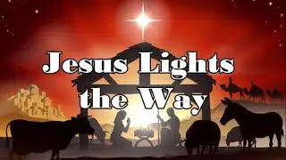 Jesus Lights the Way