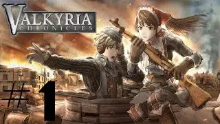 Valkyria Chronicles Ep#1 - OH BOY, TUTORIALS!