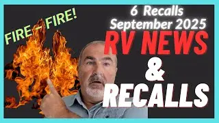 Big RV Recalls In 2025 You Need To Know! | September 2025