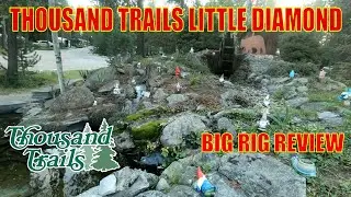 Thousand Trails Little Diamond Lake // Big Rig RV Review // Full Time RV Living