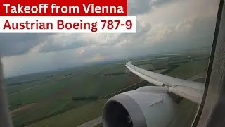 Austrian Airlines Boeing 787-9 Takeoff from Vienna