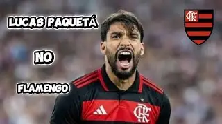LUCAS PAQUETÁ NO FLAMENGO!!!