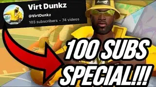 Virt Dunkz 100 Sub Special&hellip; 