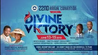 RCCG NORTH AMERICA CONVENTION 2018//DIVINE VICTORY