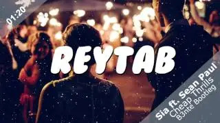 Sia   Cheap Thrills ft. Sean Paul (B3nte Bootleg)