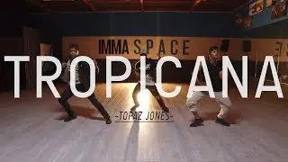 Topaz Jones - Tropicana | Donovan Gibbs Choreography | IMMASPACE