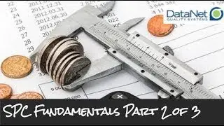 SPC Fundamentals | Part 2 of 3