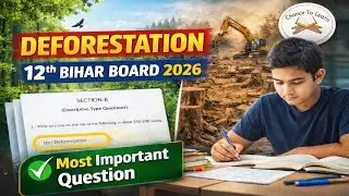 12th Bihar Board English 2026 | Deforestation Essay (Exam Ready)