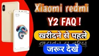 Xiaomi Redmi Y2 FAQ - Dual VoLTE , Never Buy Before Watch This Video