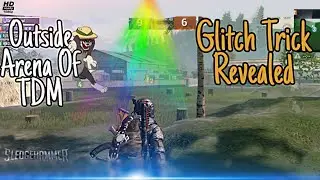 TDM's Glitch Revealed (Come Out Of Arena) | Trick Revealed | Pubg Mobile 13.5 | SledgeHammer | HD+