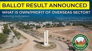 BALLOT RESULT ANNOUNCED | WHAT IS OWN/PROFIT OF OVERSEAS SECTOR DHA PHASE 4 RAWALPINDI | 2022