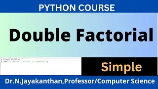 Double Factorial in Python | Easy Code for Beginners!