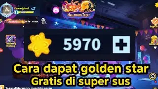 PASTI DAPAT !!!!! TUTORIAL CARA DAPAT GOLDEN STAR SUPER SUS GRATIS - WOW BURUAN COBAIN EVENT INI