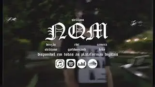 Stelitano - NQM (Official V&iacute;deo)