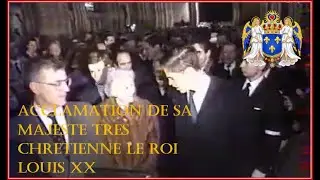 Acclamation de Sa Majest&eacute; tr&egrave;s Chr&eacute;tienne  le Roi Louis XX