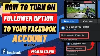how to turn on follower option in facebook 2022 | followers option not showing problem solved !!