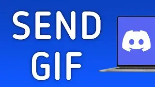 How To Send A Gif On Discord App On PC (New Update)