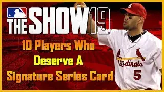 Top 10 Players That Deserve A Signature Series Card (MLB The Show 19 Diamond Dynasty)