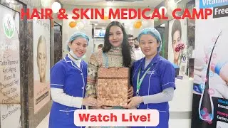 Hair & Skin Medical Camp 2025 | Live Event Coverage