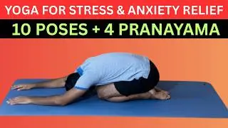 🧘&zwj;♀️ Yoga for Stress & Anxiety Relief | 10 Poses + 4 Pranayama 🧘&zwj;♂️