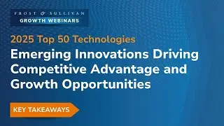 Top 50 Technologies Shaping Growth and Innovation in 2025 | Growth Webinar Highlights