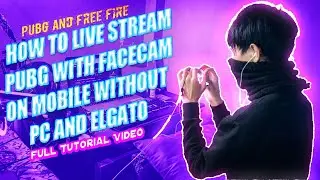 How to Live Stream PUBG With FaceCam on Mobile/iPhone Without PC and Elgato (2021)
