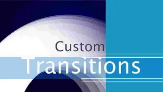 03 Custom Transitions